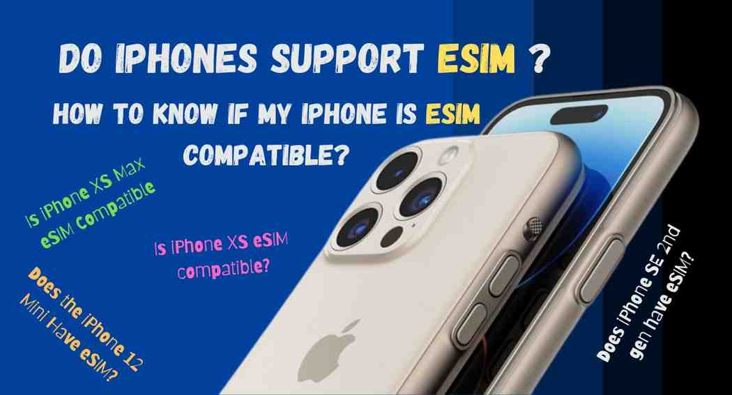 How to know if my iPhone is eSIM compatible or not?
